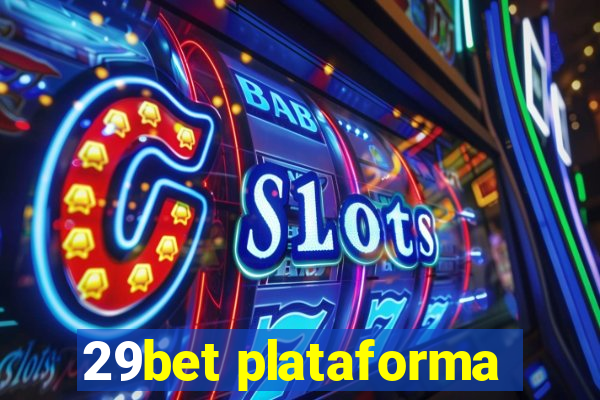 29bet plataforma